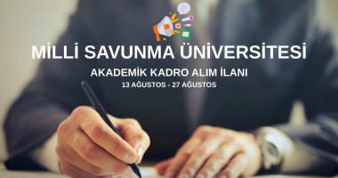 Milli Savunma Üniversitesi akademik kadro ilanı 2025